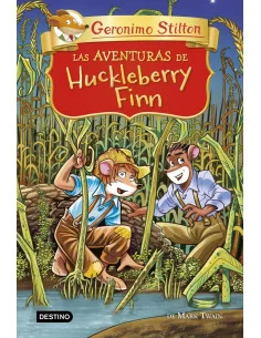 es::Geronimo Stilton: Las aventuras de Huckleberry Finn
