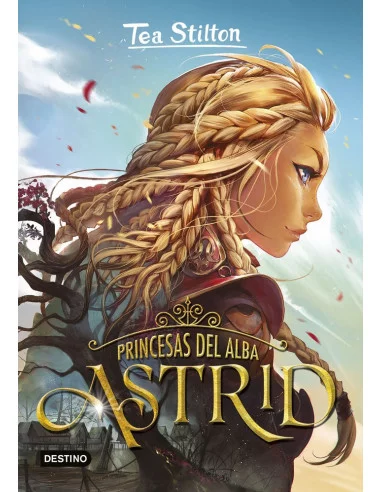 es::Tea Stilton: Princesas del alba. Astrid