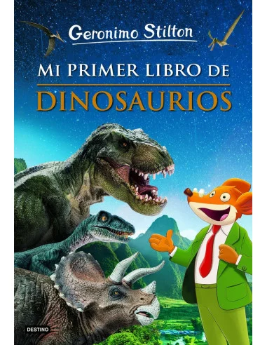 es::Geronimo Stilton: Mi primer libro de dinosaurios