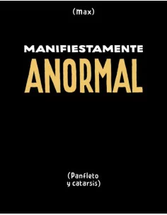 es::Manifiestamente anormal