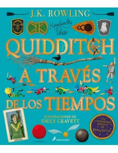 es::Quidditch a través de los tiempos (Edición ilustrada)