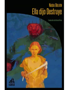 es::Ella dijo destruye