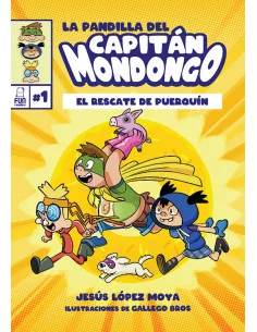 es::La Pandilla del Capitán Mondongo 1. El rescate del Puerquín