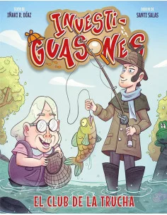 es::Investi-guasones: El Club de la Trucha
