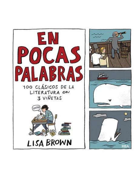 es::En pocas palabras. 100 clásicos de la literatura en 3 viñetas