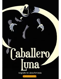 es::Caballero Luna. Biografía no desautorizada