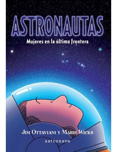 es::Astronautas. Mujeres en la última frontera
