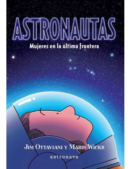es::Astronautas. Mujeres en la última frontera