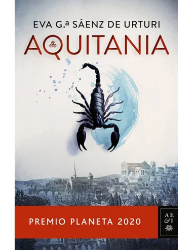 es::Aquitania (Premio Planeta 2020)