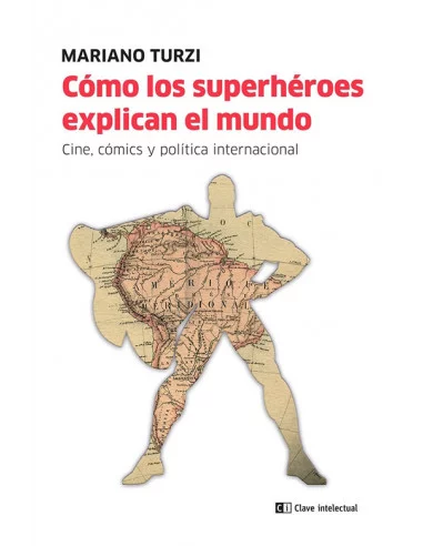 es::Cómo los superhéroes explican el Mundo