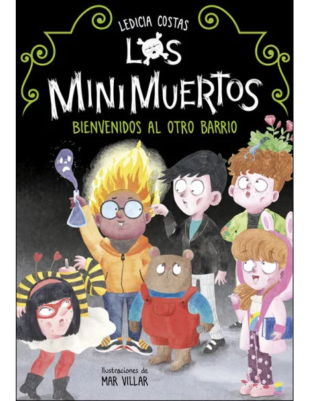 es::Los Minimuertos 1. Bienvenidos al otro barrio