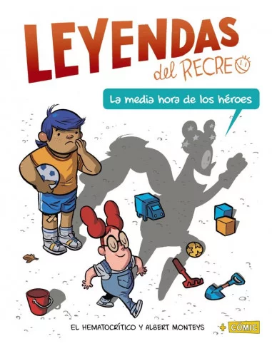 es::Leyendas del Recreo 01. La media hora de los héroes