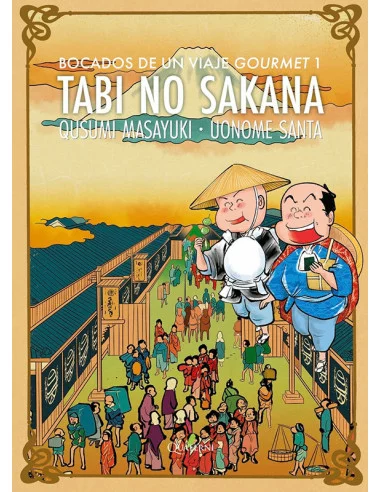 es::Tabi No Sakana. Bocados de un viaje gourmet 01