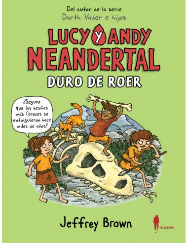 es::Lucy y Andy Neandertal: Duro de roer