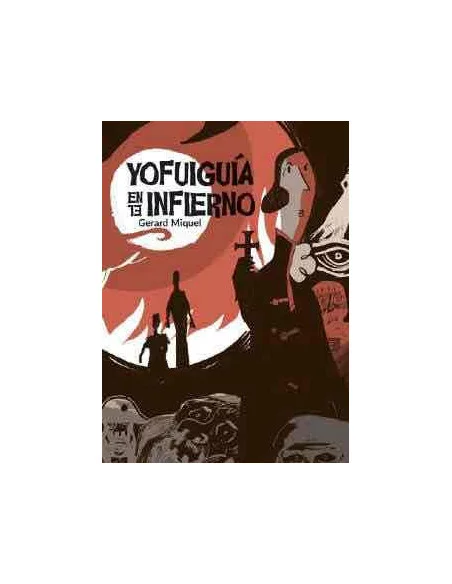 es::Yo fui guía en el infierno