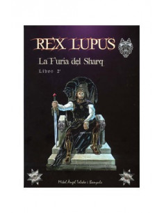 es::Rex Lupus 02. La furia del Sharq