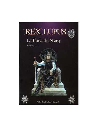 es::Rex Lupus 02. La furia del Sharq