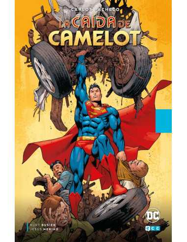 es::Superman. La caída de Camelot (Focus - Carlos Pacheco)