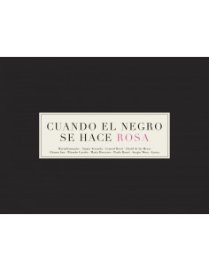 es::Cuando el negro se hace rosa