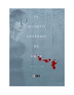 es::El muerto enfermo de amor (Edición Flexibook)