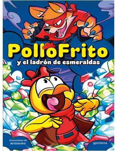 es::PolloFrito y el ladrón de esmeraldas