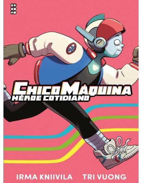 es::Chico Máquina, héroe cotidiano 
