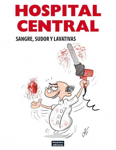 es::Hospital central 02. Sangre, sudor y lavativas