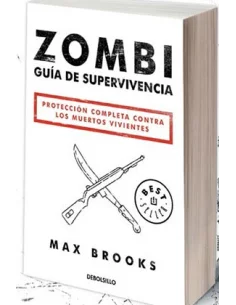 es::Zombi - Guía de supervivencia. Protección completa contra los muertos vivientes