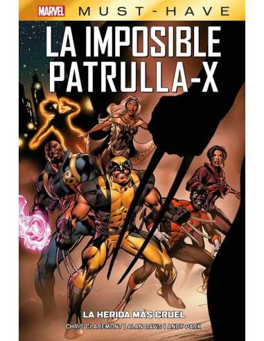 es::Marvel Must-Have. La Imposible Patrulla-X 02. La herida más cruel