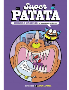 es::Super Patata. Enredo cósmico 02 - La venganza del rey babosa