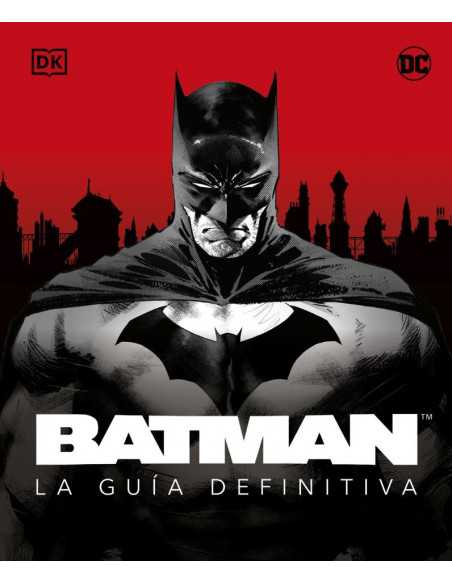es::Batman. La guía definitiva