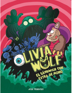 es::Olivia Wolf 01. El sándwich con extra de moho