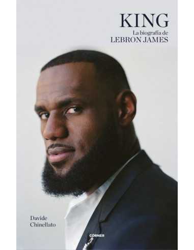 es::King. La biografía de Lebron James