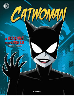 es::Catwoman: La historia de su origen (Cartoné)