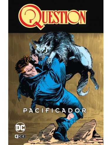 es::Question vol. 04 (de 04): Pacificador