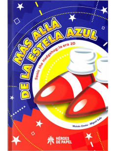 es::Más allá de la estela azul. Sonic the Hedgehog: la era 2D