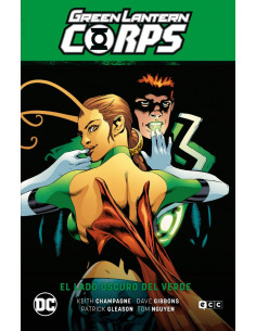 es::Green Lantern Corps vol. 03: El lado oscuro del verde (GL Saga - La guerra de los Sinestro Corps 02)