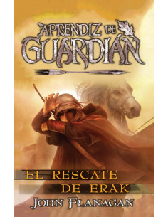 es::El rescate de Erak (Aprendiz de guardián 7)