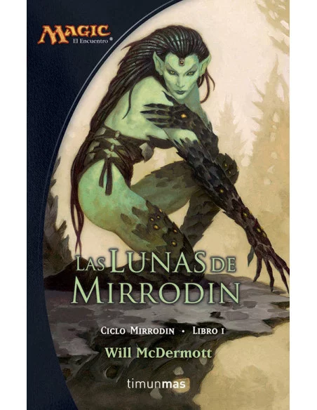es::Las lunas de Mirrodin - Ciclo Mirrodin 01 (de 03)