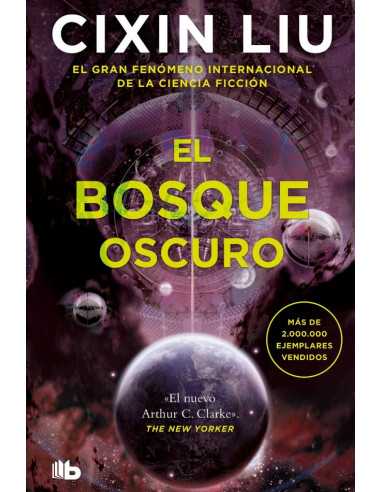 es::El bosque oscuro (Trilogía de los tres cuerpos 2)