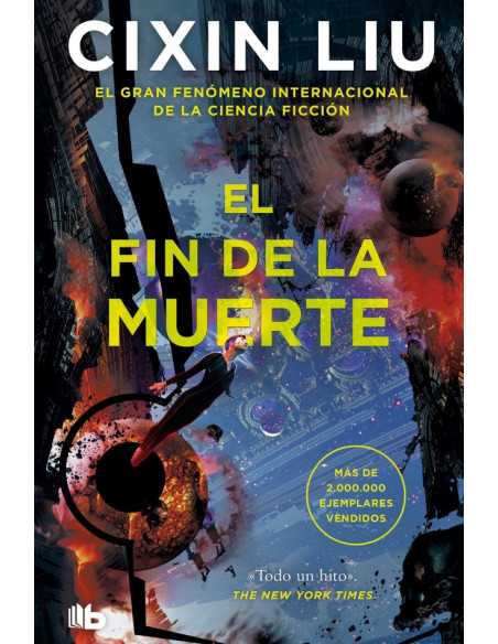 es::El fin de la muerte (Trilogía de los Tres Cuerpos 3)