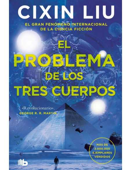es::El problema de los tres cuerpos (Trilogía de los Tres Cuerpos 1)