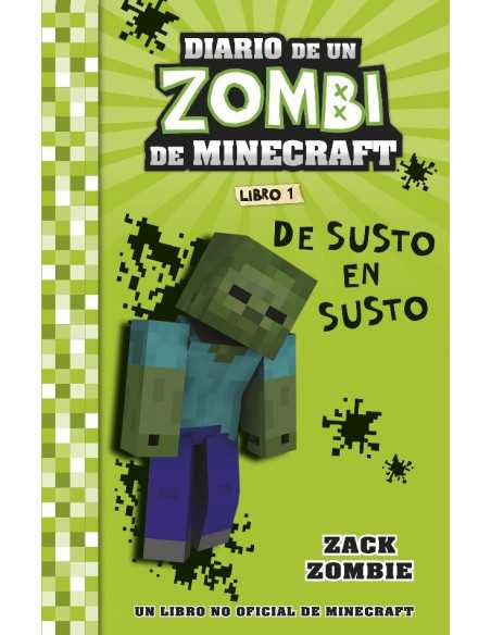 es::Diario de un Zombi de Minecraft. De susto en susto