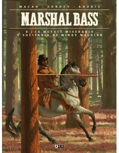 es::Marshal Bass 08: La miserable y solitaria muerte de Mindy Maguire