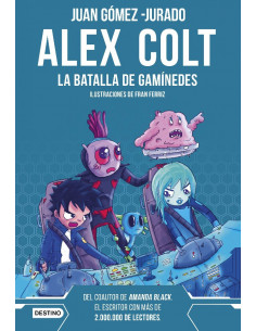 es::Alex Colt. La batalla de Ganímedes (Nueva edición)