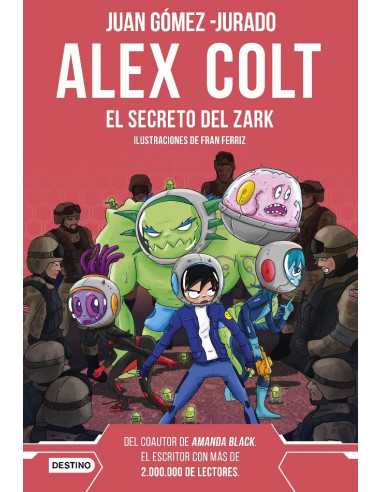 es::Alex Colt. El secreto del Zark (Nueva edición)