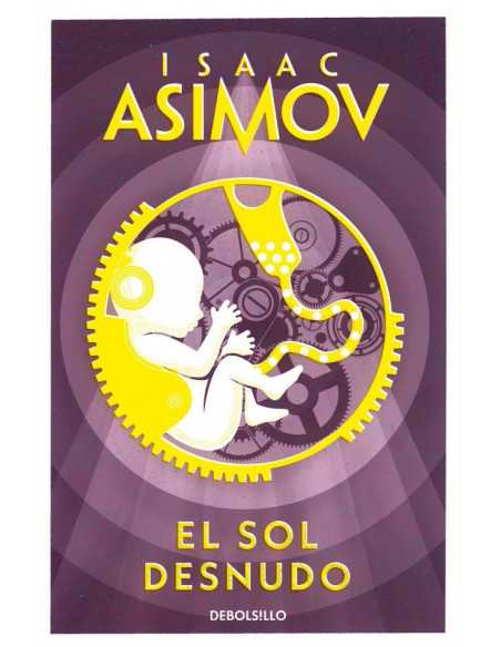 es::El sol desnudo (Serie de los robots 3) Nueva edición