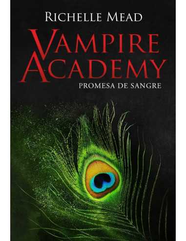 es::Vampire Academy. Promesa de sangre