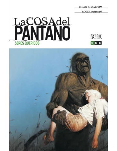 es::La Cosa del Pantano de Brian K. Vaughan núm. 01 (de 4): Seres queridos