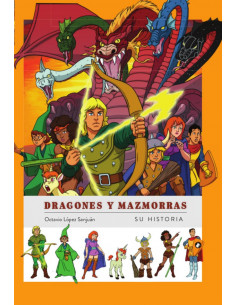 es::Dragones y mazmorras. Su historia